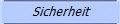 Sicherheit