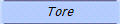 Tore