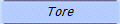 Tore